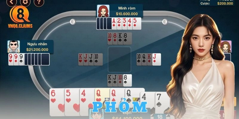 Phỏm online cùng trải nghiệm tại nhà cái
