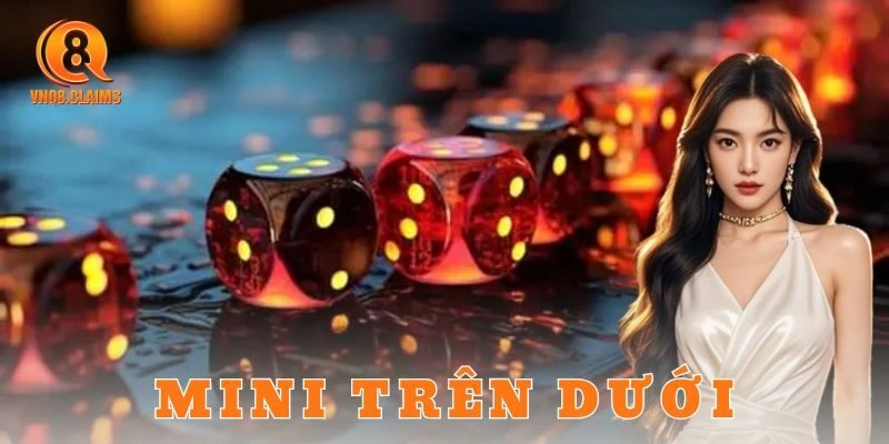 Mini trên dưới là gì?